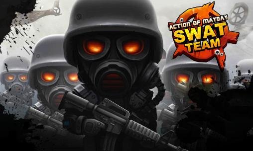 game pic for Action of mayday: SWAT team